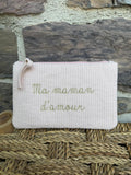 Pochette rose pâle côtelée, avec inscription «  ma maman d’amour »